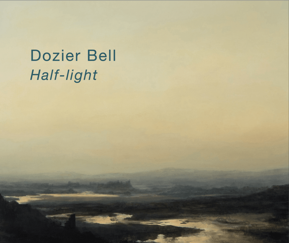 Dozier Bell: Half-light - Publications - Danese/Corey