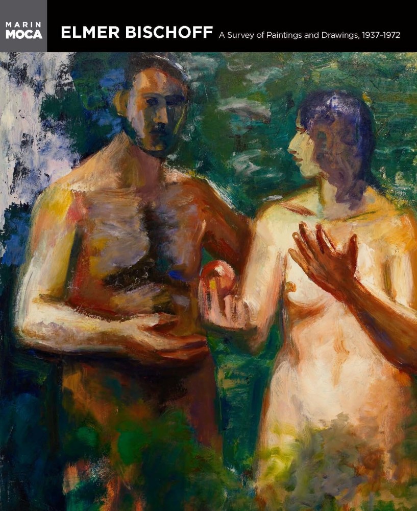Elmer Bischoff: A Survey of Paintings and Drawings, 1937-1972 - Publications - George Adams Gallery