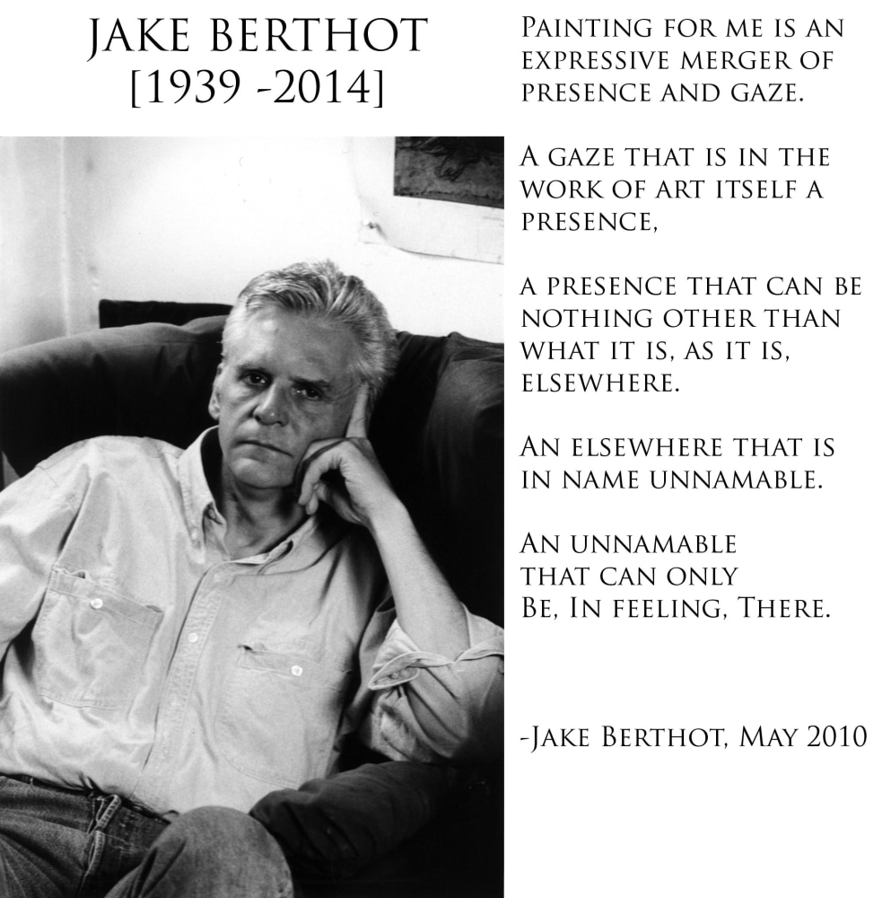 Betty Cuningham Gallery will be hosting a memorial service for Jake Berthot