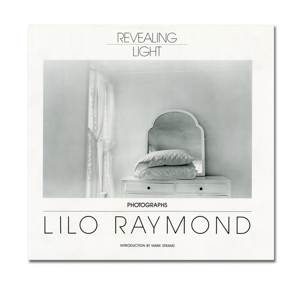 Revealing Light - Lilo Raymond - Publications - Howard Greenberg Gallery