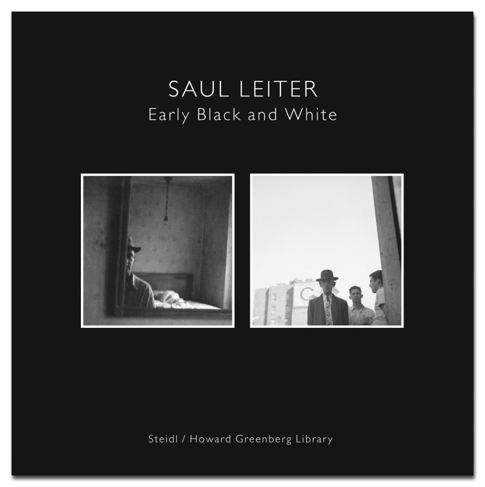 Early Black and White - Saul Leiter - Publications - Howard Greenberg Gallery