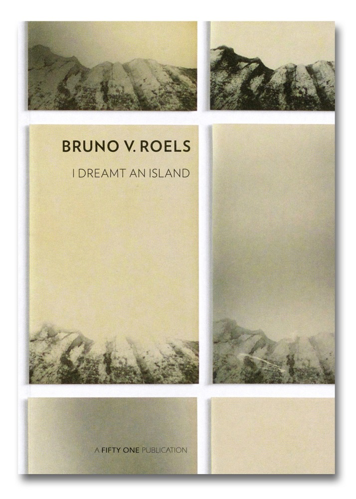 I Dreamt An Island - Bruno V. Roels - Publications - Howard Greenberg Gallery