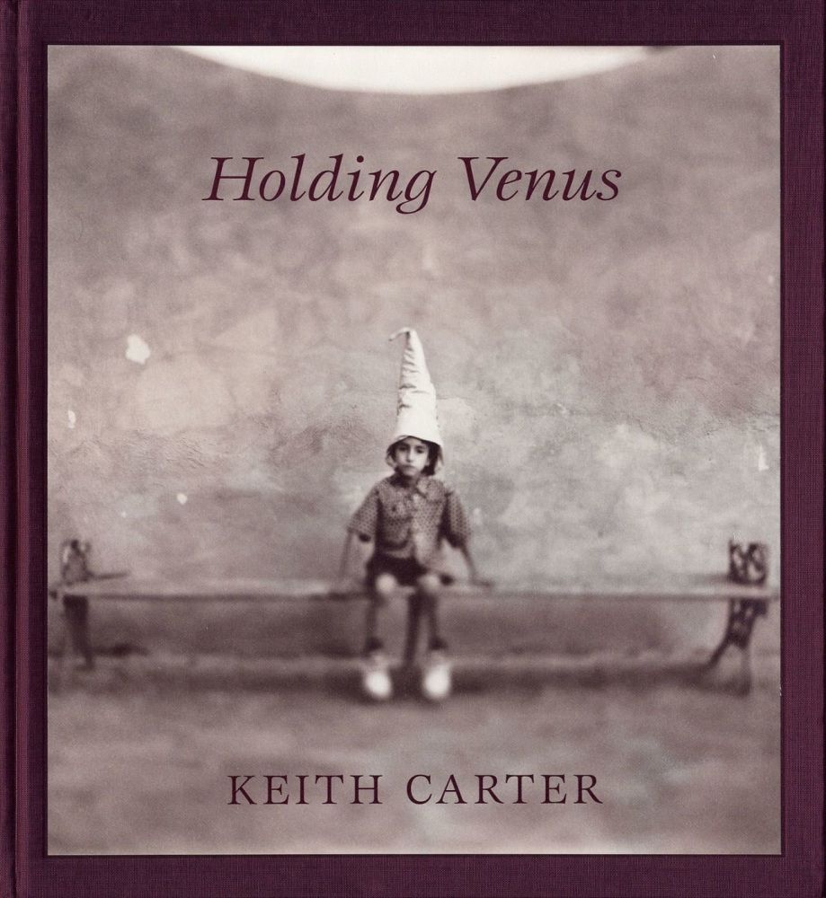 Holding Venus, special edition w/ print - Keith Carter - Publications - Howard Greenberg Gallery