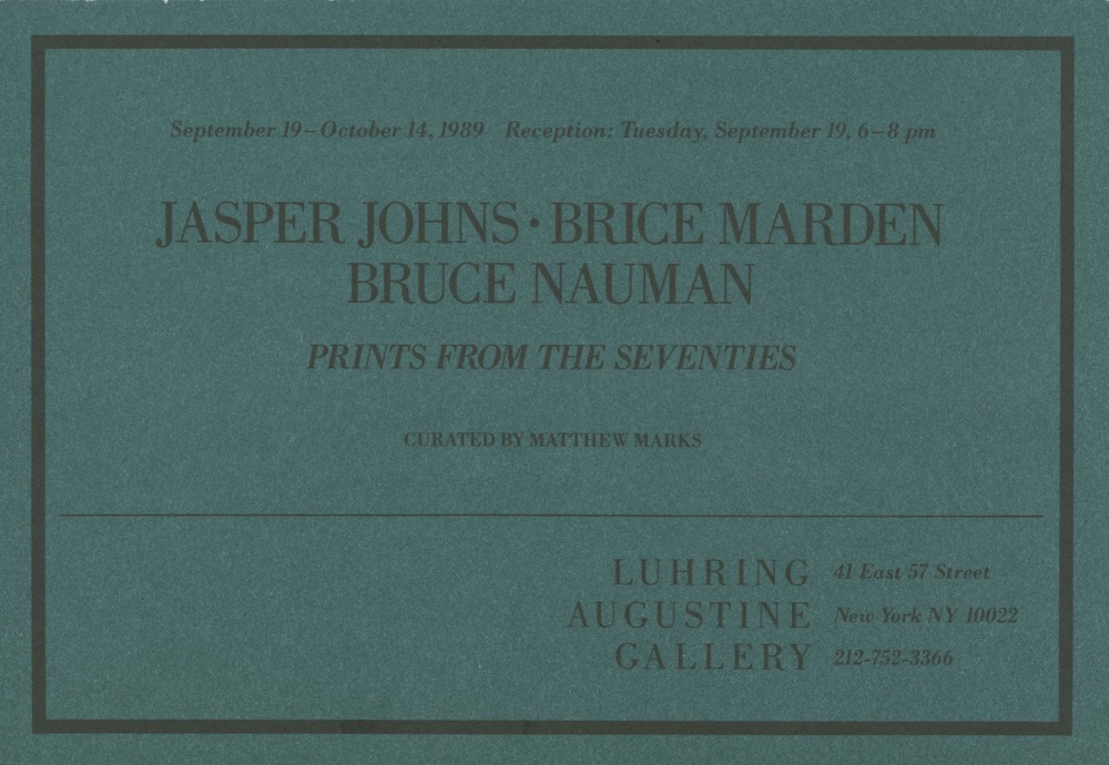 Prints from the Seventies - Curated by Matthew Marks: Jasper Johns, Brice Marden, Bruce Nauman - Exhibitions - Luhring Augustine