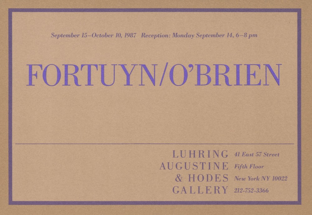 Fortuyn/O'Brien -  - Exhibitions - Luhring Augustine