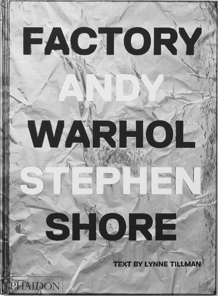 Stephen Shore - Factory: Andy Warhol - PUBLICATIONS - 303 Gallery