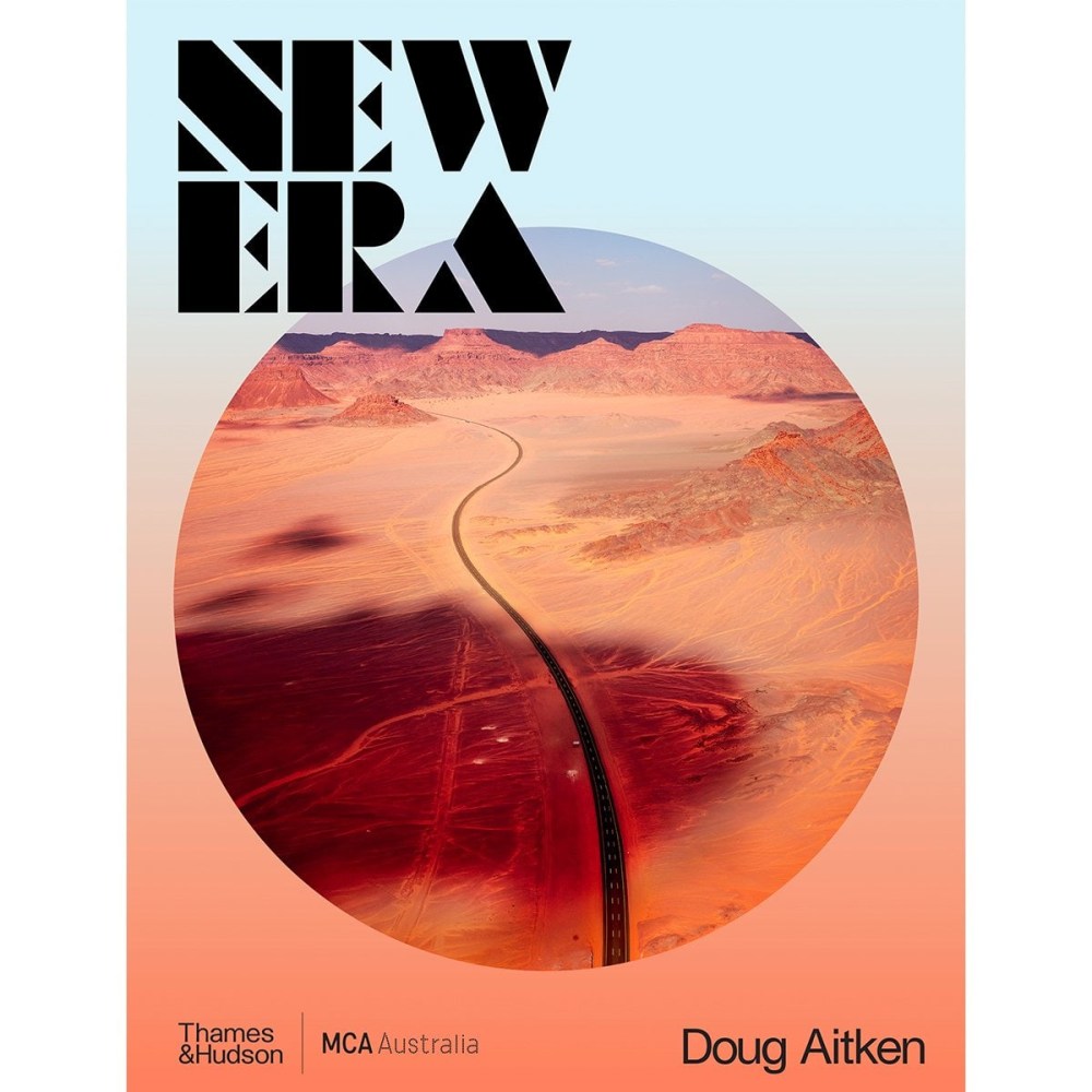 Doug Aitken - New Era - PUBLICATIONS - 303 Gallery