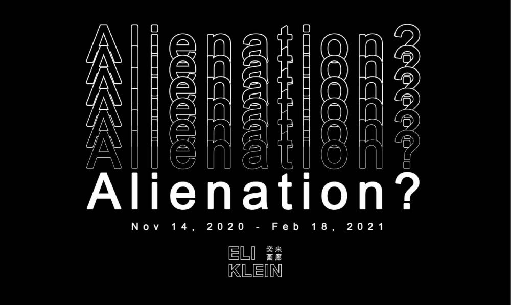 Alienation? - 出版物 - Eli Klein Gallery
