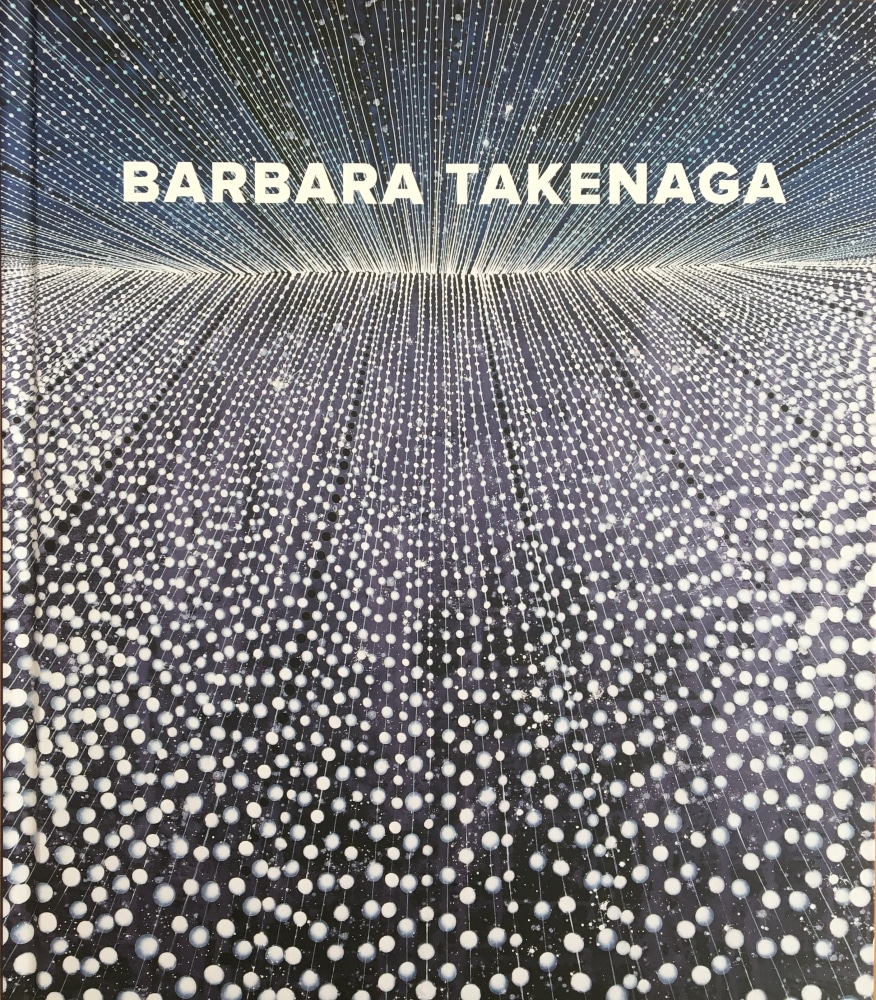 Barbara Takenaga - Twenty Year Retrospective at Williams College Museum of Art - Publications - DC Moore Gallery