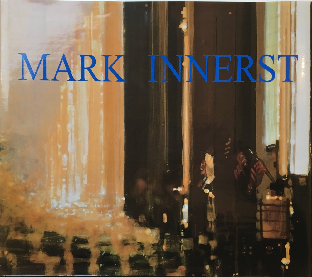 Mark Innerst: Paintings of New York, 2005 - 2007 -  - Publications - DC Moore Gallery