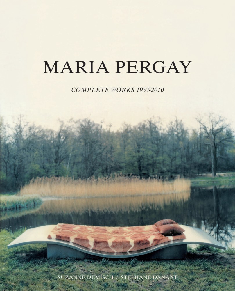 Maria Pergay: Complete Works 1957-2010