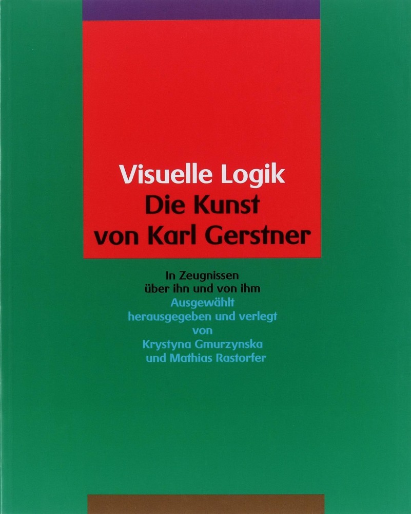 Visuelle Logik: Die Kunst von Karl Gerstner - Publications - Galerie Gmurzynska