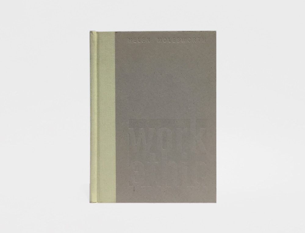 Work Ethic - Other Selected Publications - Felix Gonzalez-Torres Foundation