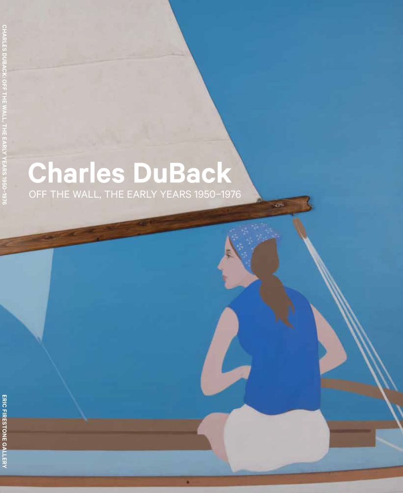 Charles DuBack: Off the Wall, The Early Years 1950–1976 -  - Publications - Eric Firestone Gallery