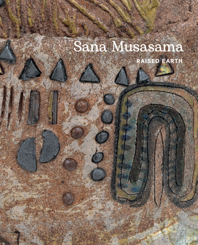 Sana Musasama: Raised Earth -  - Publications - Eric Firestone Gallery
