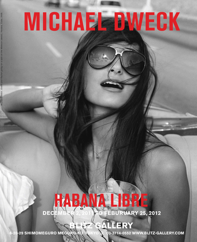 Habana Libre Exhibition Poster 2 - Publications - Michael Dweck | Contemporary American Visual Artist and Filmmaker