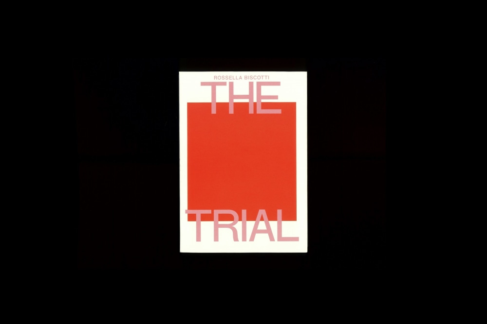 Rossella Biscotti: The Trial