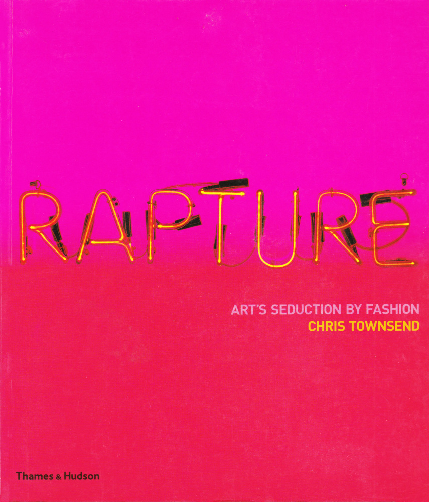 Rapture: Art's Seduction by Fashion Since 1970 - Publications - E.V. Day