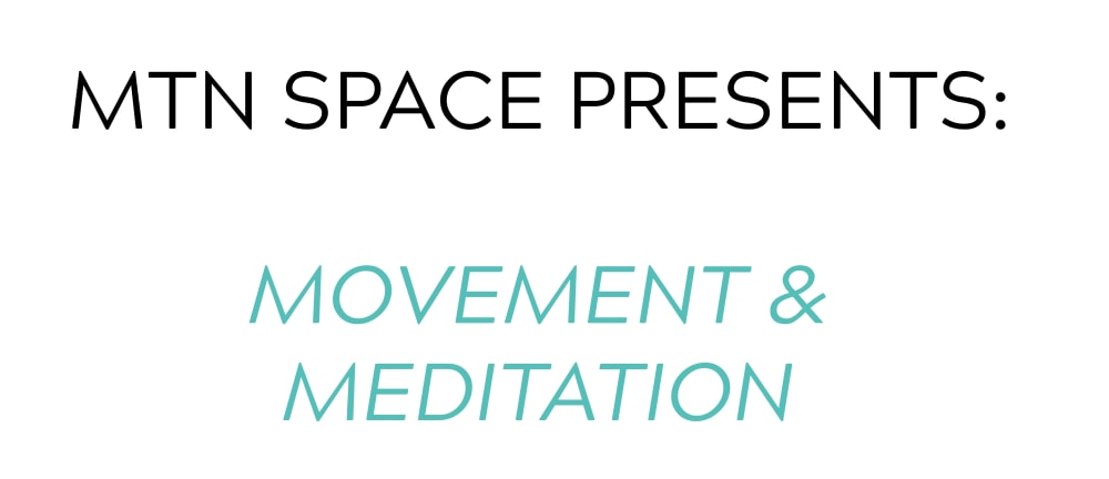 movement &amp; meditation