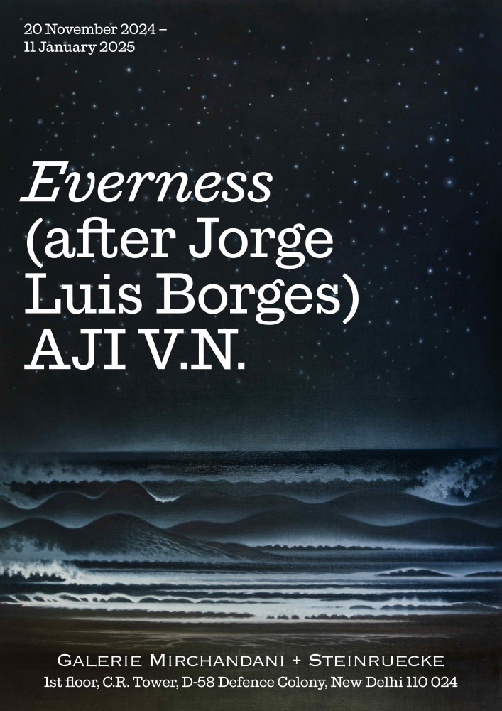 Everness (after Jorge Luis Borges) - Exhibitions - Galerie Mirchandani + Steinruecke