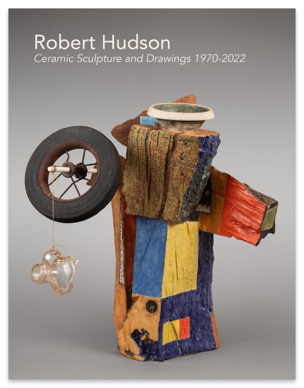 Robert Hudson: Ceramic Sculpture and Drawings 1970-2022
