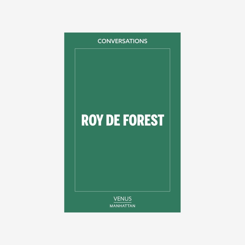 Conversations: Roy De Forest