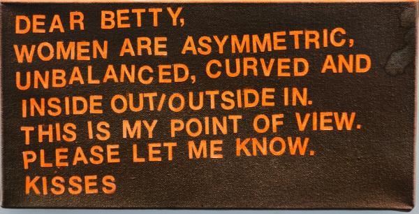 Betty Tompkins, Dear Betty..., 2013