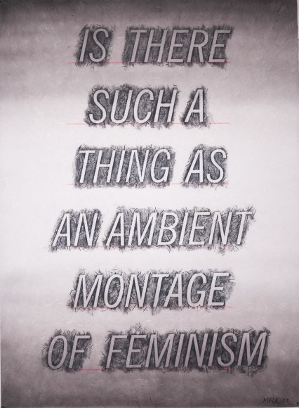Mary Reid&nbsp;Kelley Ambient Feminism, 2020