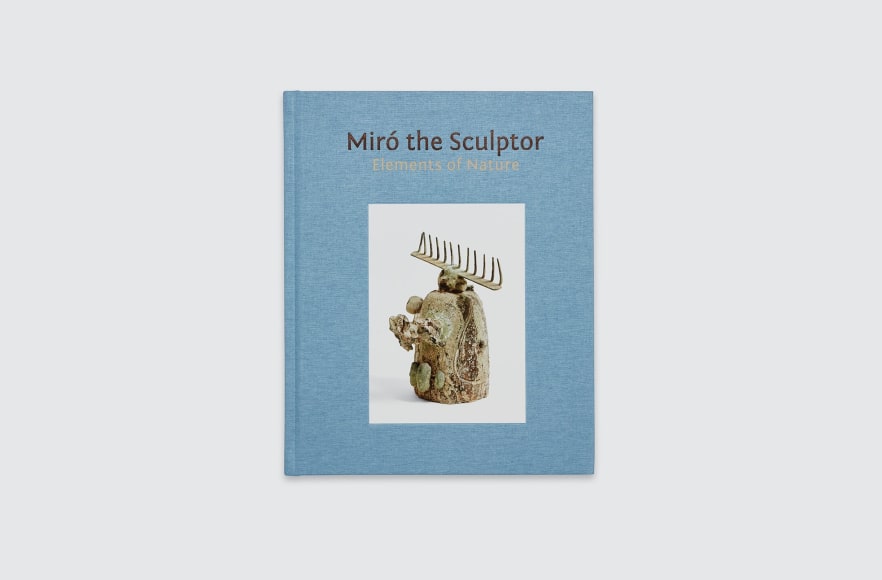 Miró The Sculptor: Elements of Nature
