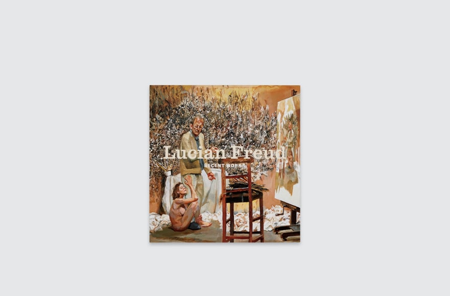 Lucian Freud Recent Works Catalogue