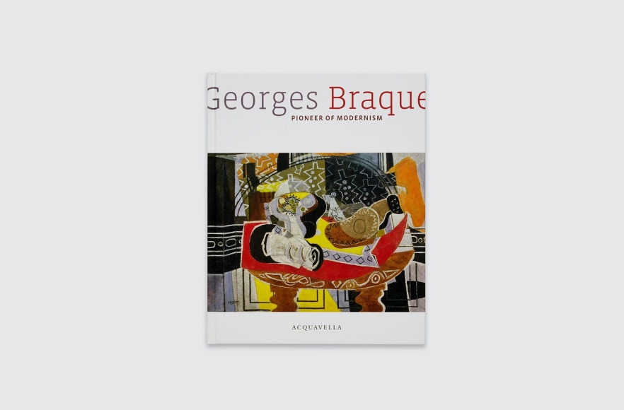 Georges Braque Pioneer of Modernism Catalogue