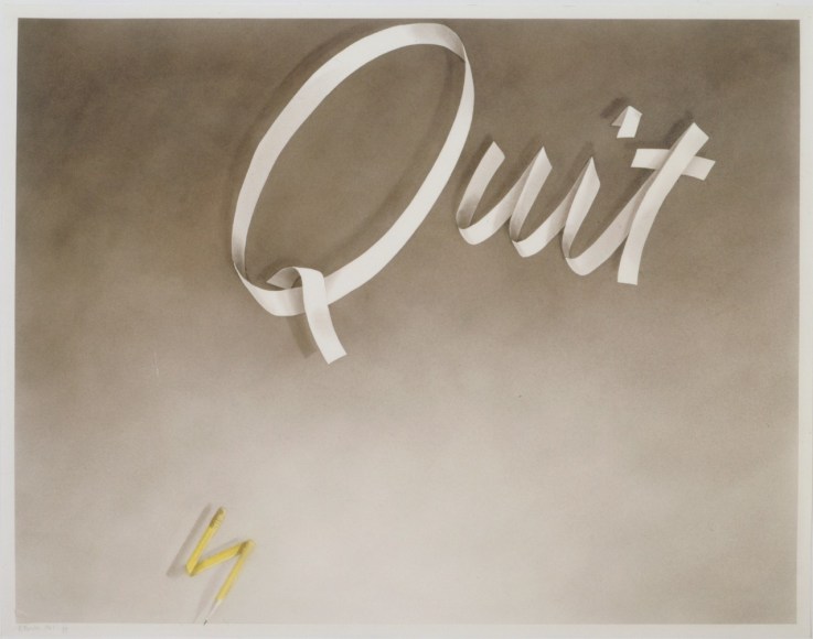 Ed Ruscha Quit, 1967