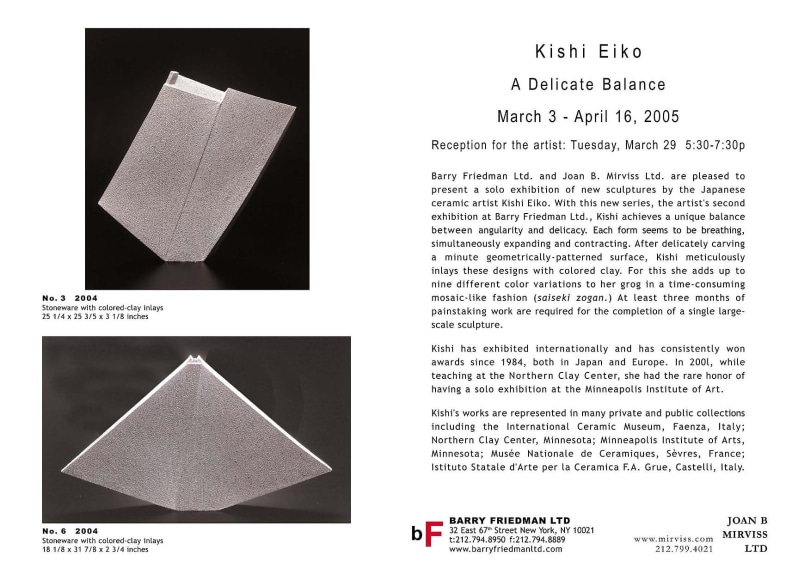 Kishi Eiko: A Delicate Balance  Kondo Takahiro: Silver Mist