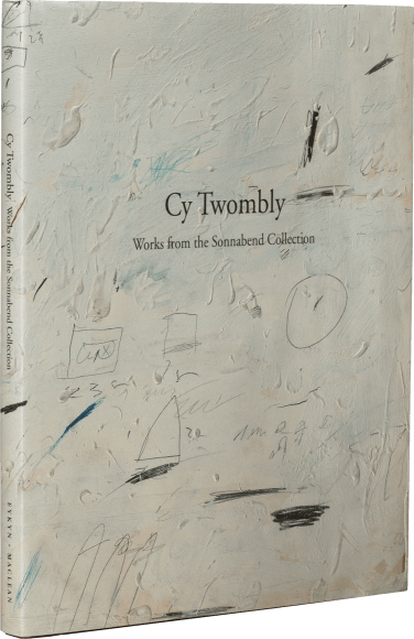 Cy Twombly: Works from the Sonnabend Collection