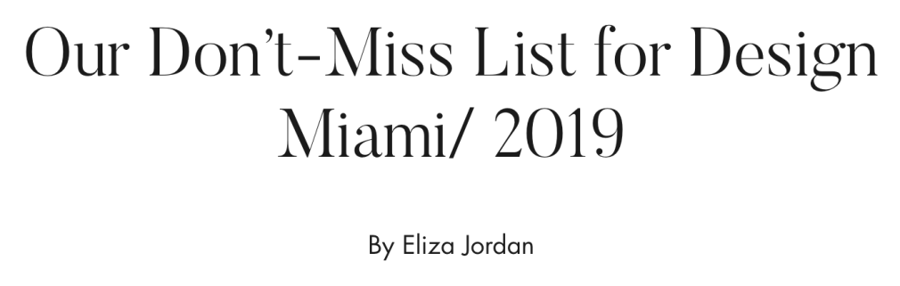 Our Don’t-Miss List for Design Miami/ 2019
