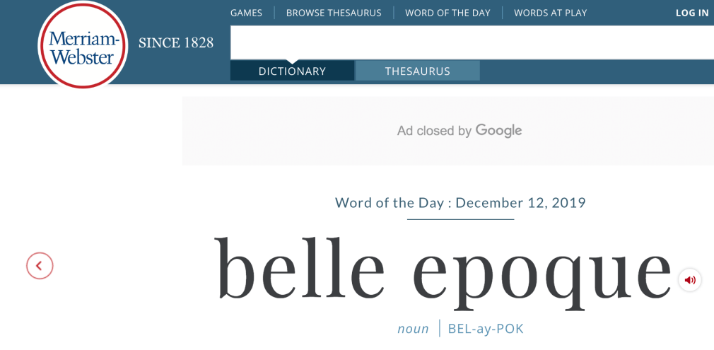 Word of the Day : December 12, 2019: &quot;belle epoque&quot;