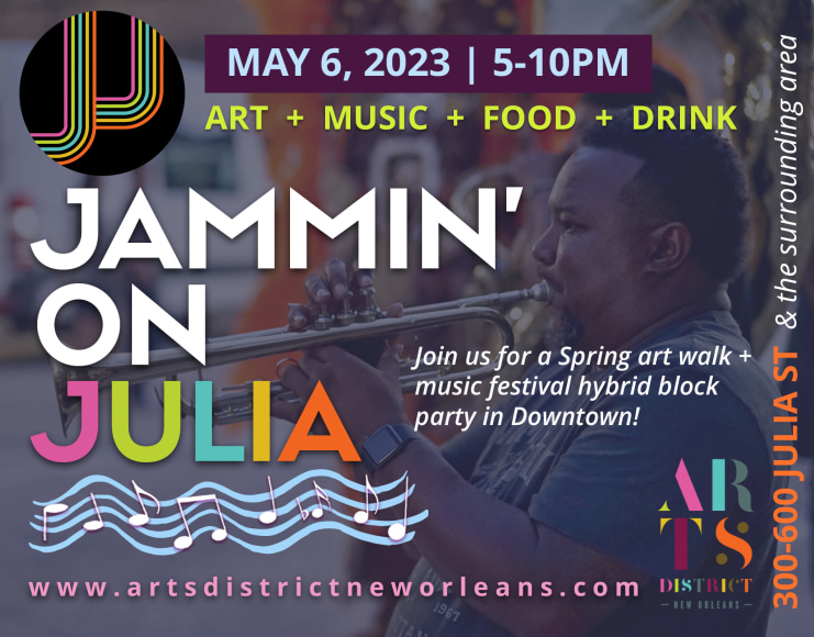 Jammin' on Julia (& beyond!) Events Arts District New Orleans