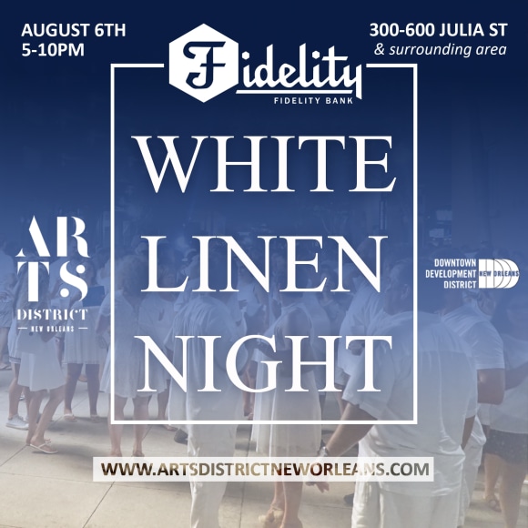 FIDELITY BANK WHITE LINEN NIGHT Events Arts District New Orleans