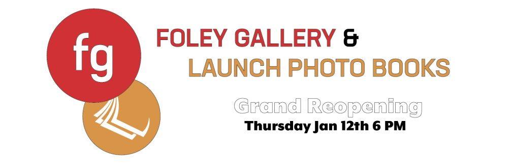 Foley Gallery and Launch Photo Books Grand Reopening Event