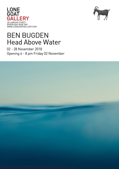 Ben Bugden, Head Above Water, Lone Goat Gallery exhibition Postcard 2018