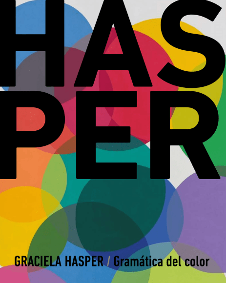 Graciela Hasper: Gram&aacute;tica del color