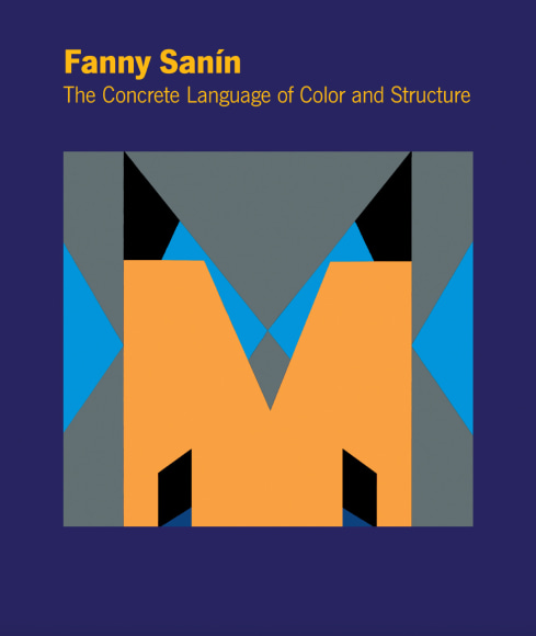 Fanny San&iacute;n: The Concrete Language of Color and Structure