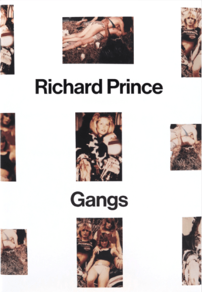 Prince, R., Spector, N. and Maroney, C. (2021)&nbsp;Richard Prince - Gangs. New York, NY.&nbsp;