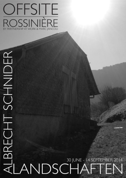 Albrecht Schnider: Landschaften at OFFSITE: Rossini&egrave;re