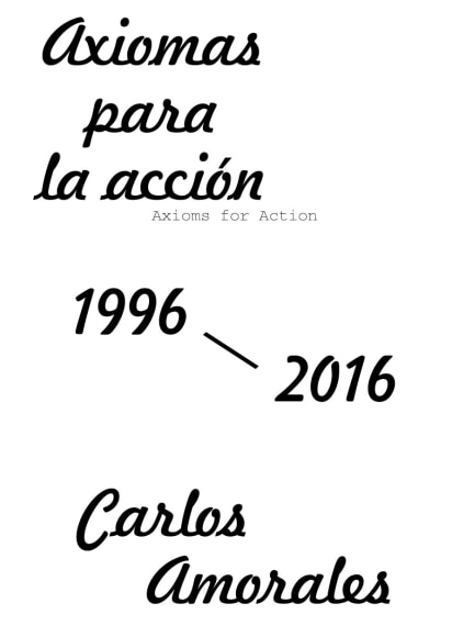 manifesto: carlos amorales - axioms for action
