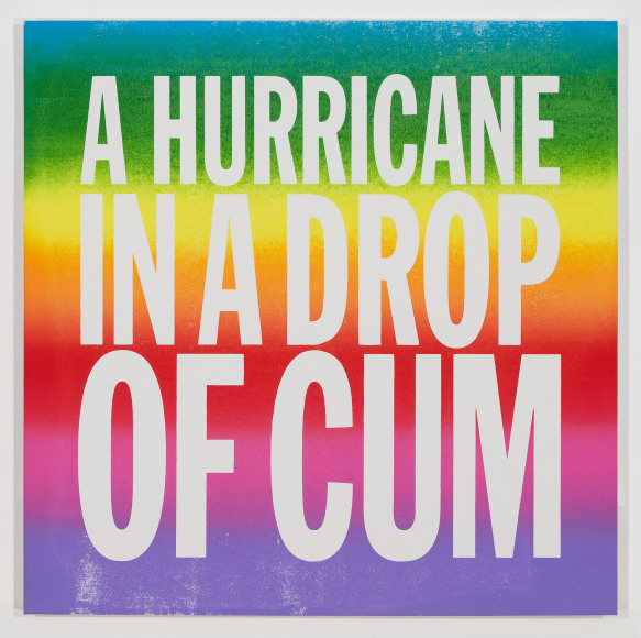 john giorno,&nbsp;a hurricane in a drop of cum, 2015. acrylic on canvas. 40h x 40w in.