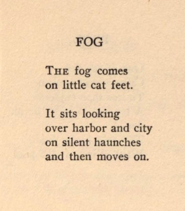 &quot;Fog,&quot; by Carl Sandburg, published in Chicago Poems (New York: Henry Hole, 1916)