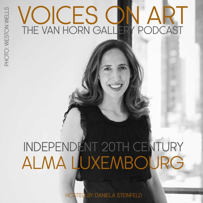 Independent 20th Century Special: Voices on Art Podcast featuring Alma Luxembourg