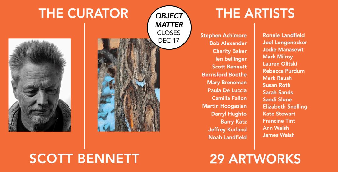 Object Matter Exhibition through December 17