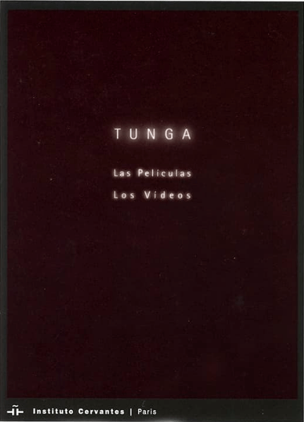 Tunga - Las películas, los vídeos - Publicações - Millan